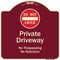Signmission Designer Series-Do Not Enter Private Driveway No Trespassing Or Solicitors Wit, 18" H, BU-1818-9980 A-DES-BU-1818-9980 - alternate 1